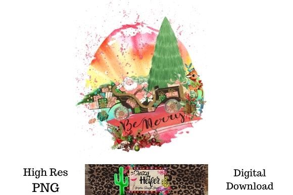 Be Merry Christmas Dye Sublimation Illustrations